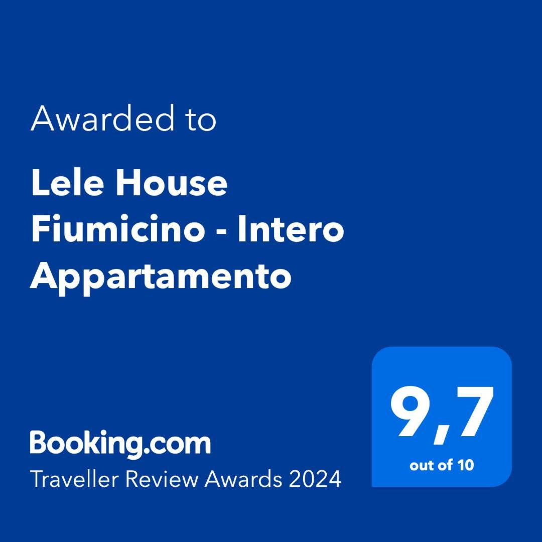 Lele House Fiumicino - Intero Appartamento Aeroporto Di Fiumicino - Nuova Fiera Di Roma المظهر الخارجي الصورة